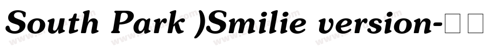 South Park )Smilie version字体转换